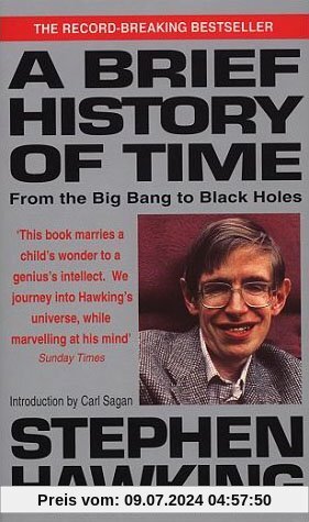 A Brief History Of Time: From Big Bang To Black Holes: From the Big Bang to Black Holes