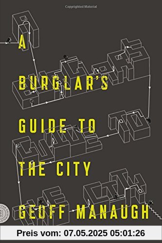 A Burglar's Guide to the City