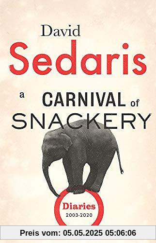 A Carnival of Snackery: Diaries: Volume Two (Language Acts and Worldmaking)