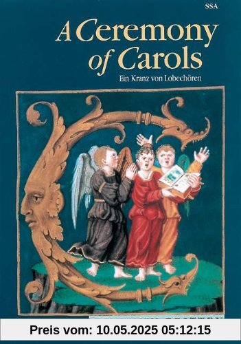 A Ceremony of Carols: Ein Kranz von Lobechören. op. 28. gemischter Chor (SSA) und Harfe (Klavier). Klavierauszug