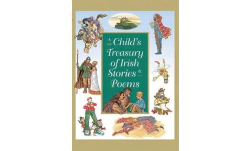 A Child's Treasury of Irish Stories and Poems