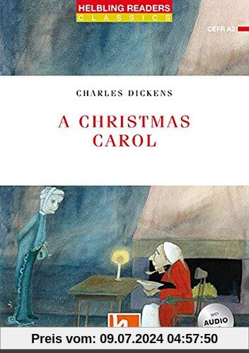 A Christmas Carol, mit 1 Audio-CD: Helbling Readers Red Series / Level 3 (A2) (Helbling Readers Classics)