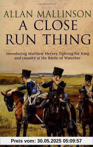 A Close Run Thing (Matthew Hervey)
