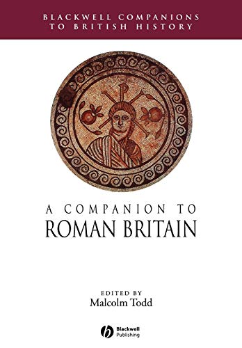 A Companion To Roman Britain (Blackwell Companions to British History) von Wiley