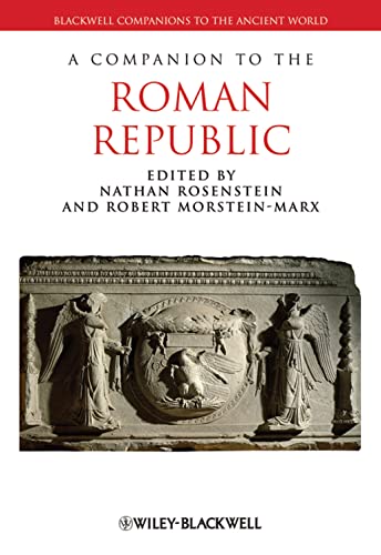 A Companion To The Roman Republic (Blackwell Companions to the Ancient World)