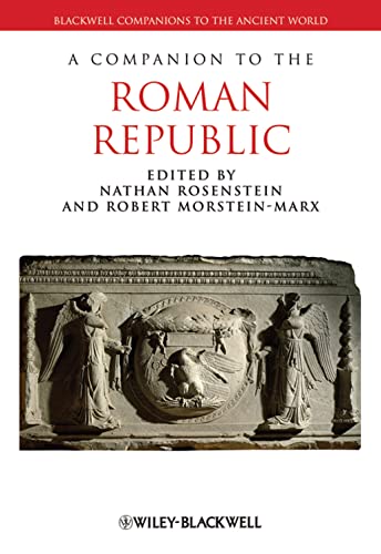 A Companion To The Roman Republic (Blackwell Companions to the Ancient World)
