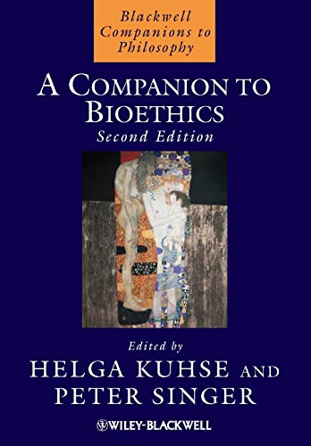 A Companion to Bioethics (Blackwell Companions to Philosophy, Band 15)