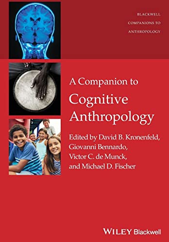 A Companion to Cognitive Anthropology (Blackwell Companions to Anthropology) von Wiley-Blackwell
