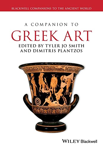 A Companion to Greek Art: Blackwell Companions to the Ancient World von Wiley-Blackwell