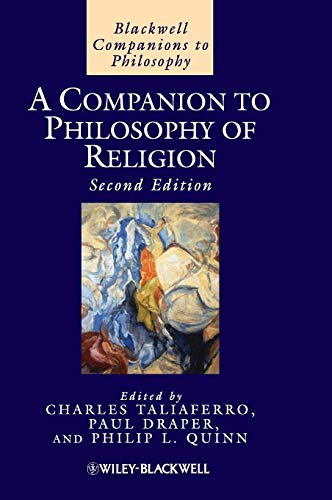 A Companion to Philosophy of Religion (Blackwell Companions to Philosophy) von Wiley-Blackwell