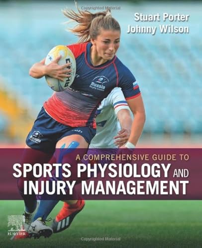 A Comprehensive Guide to Sports Physiology and Injury Management: an interdisciplinary approach von Elsevier