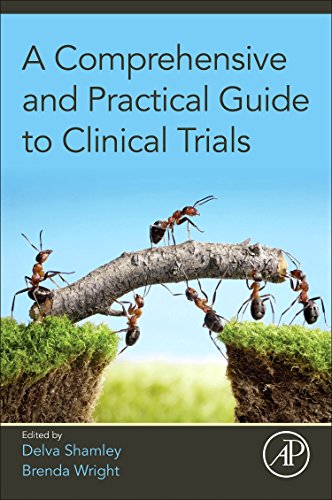 A Comprehensive and Practical Guide to Clinical Trials von Academic Press