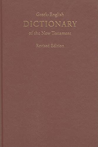 A Concise Greek-English Dictionary of the New Testament: Revised Edition