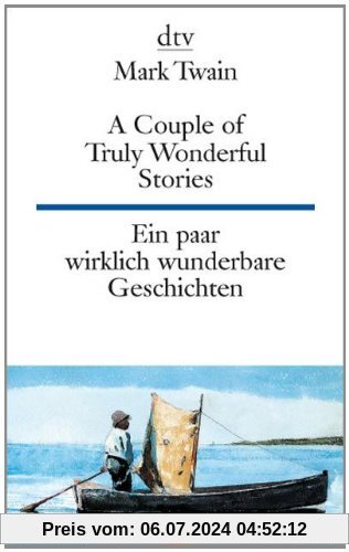 A Couple of Truly Wonderful Stories Ein paar wirklich wunderbare Geschichten