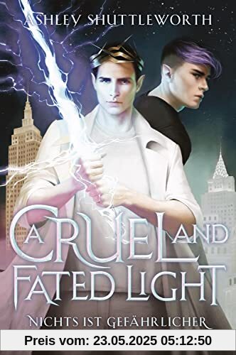 A Cruel and Fated Light – Nichts ist gefährlicher als das Schicksal (Hollow Star Saga 2) (Erstauflage mit Farbschnitt): Hollow Star Saga 2