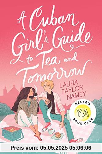 A Cuban Girl's Guide to Tea and Tomorrow