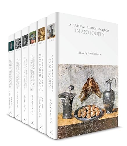 A Cultural History of Objects (Cultural Histories, 12)