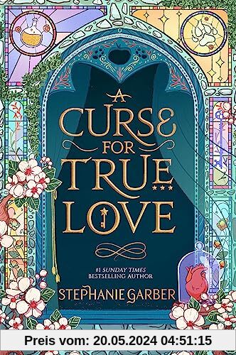 A Curse For True Love: the thrilling final book in the Sunday Times bestselling series (Once Upon a Broken Heart)