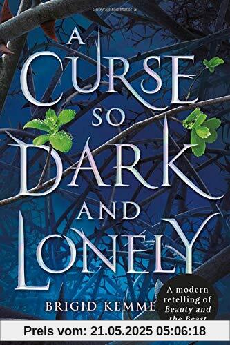 A Curse So Dark and Lonely A Curse So Dark and Lonely