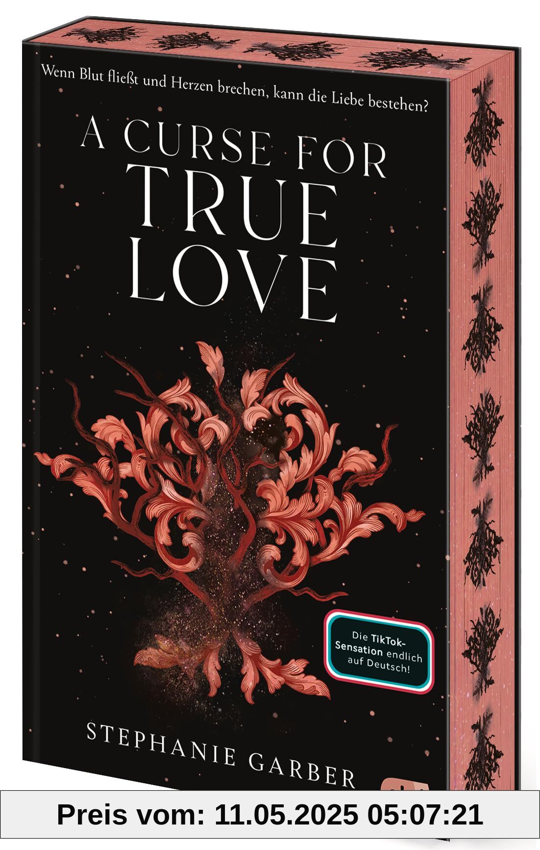 A Curse for True Love: Das fulminante Finale der romantischen Fantasy-Erfolgsserie. Mit limitiertem Farbschnitt. TikTok made me buy it. (Die Once-Upon-A-Broken-Heart-Reihe, Band 3)