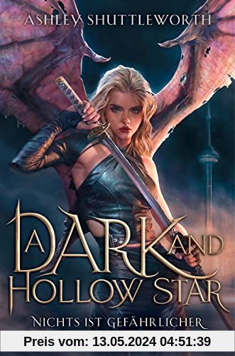 A Dark and Hollow Star – Nichts ist gefährlicher als ein Märchen (Hollow Star Saga 1) (Erstauflage mit Farbschnitt)