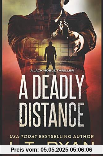 A Deadly Distance (Jack Noble #2)