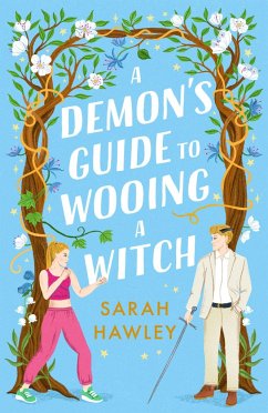 A Demon's Guide to Wooing a Witch von Gollancz / Orion Publishing Group