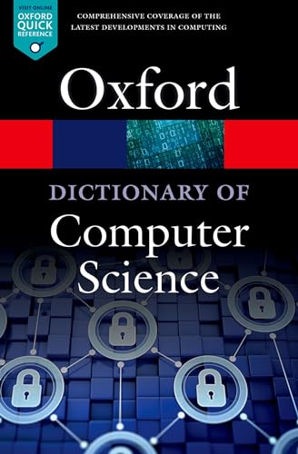 A Dictionary of Computer Science (Oxford Quick Reference) von Oxford University Press