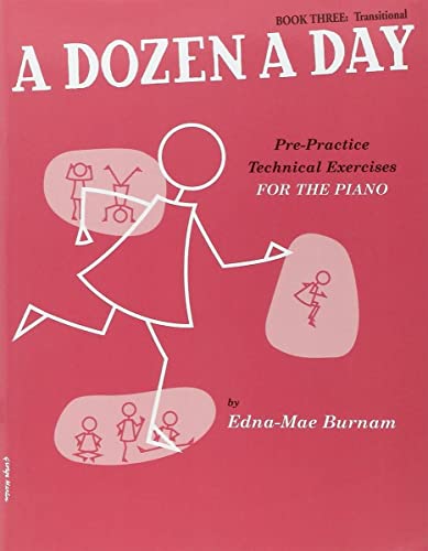 A Dozen A Day - Book 3: Transitional: Noten, Lehrmaterial für Klavier
