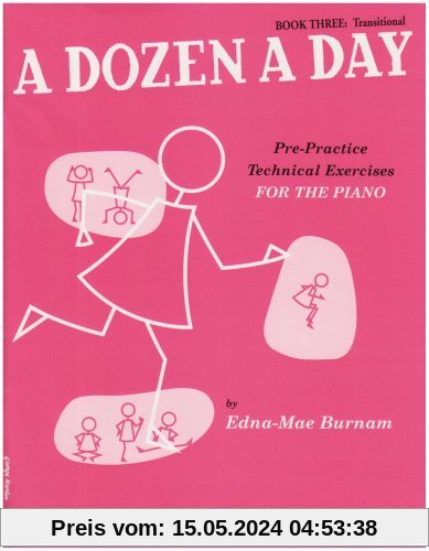A Dozen A Day Book Three Transitional Pf: For Piano Bk.3
