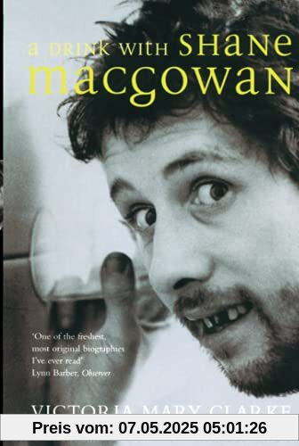 A Drink with Shane MacGowan