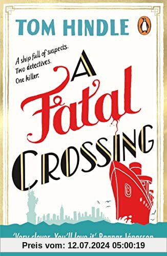 A Fatal Crossing: Agatha Christie meets Titanic in this unputdownable mystery