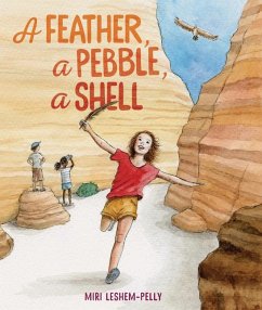 A Feather, a Pebble, a Shell von Lerner Publishing Group