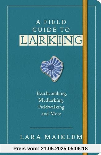 A Field Guide to Larking