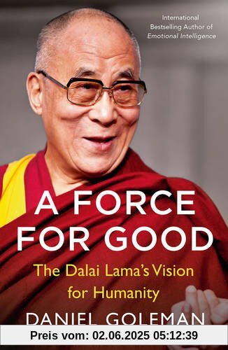 A Force for Good: The Dalai Lama's Vision for Our World