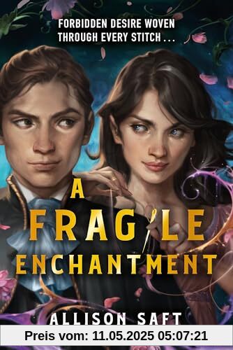 A Fragile Enchantment