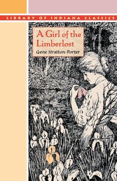 A Girl of the Limberlost von Indiana University Press