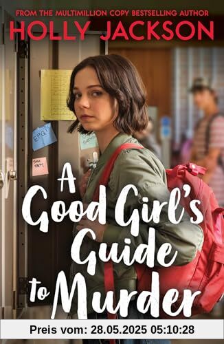A Good Girl's Guide to Murder: Now a major BBC3 and iPlayer series - based on the original YA Crime Thriller and TikTok sensation! A Good Girl's Guide to Murder: Now a major BBC3 and iPlayer series - based on the original YA Crime Thriller and TikTok sensation!