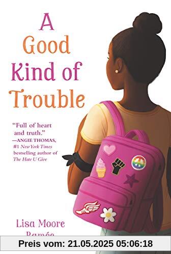 A Good Kind of Trouble