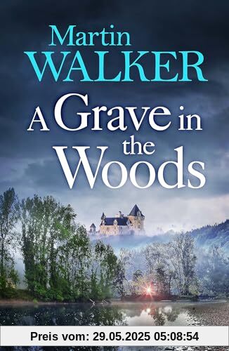 A Grave in the Woods (The Dordogne Mysteries)