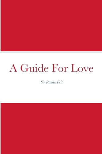 A Guide For Love von Lulu.com