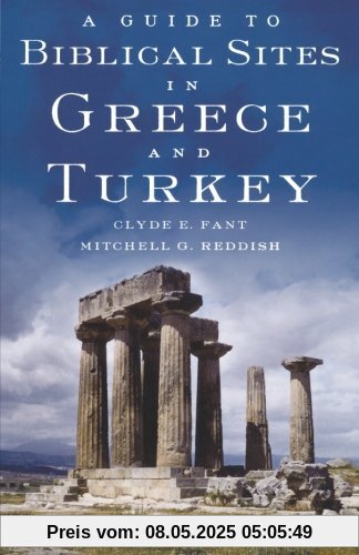 A Guide to Biblical Sites in Greece and Turkey A Guide to Biblical Sites in Greece and Turkey