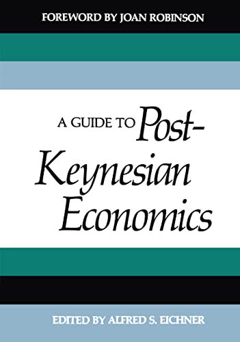 A Guide to Post-Keynesian Economics von Routledge