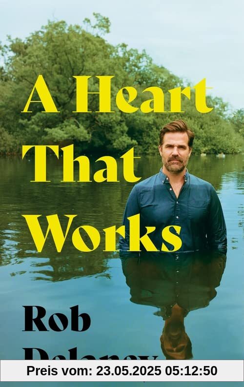 A Heart That Works: THE SUNDAY TIMES BESTSELLER