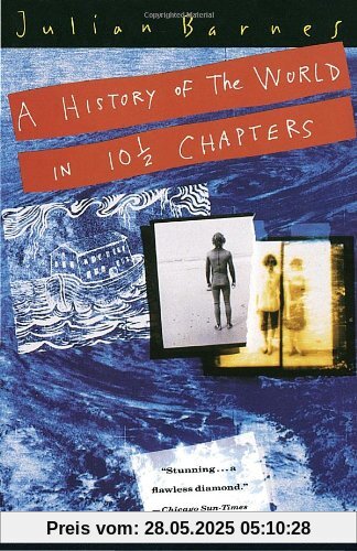 A History of the World in 10 1/2 Chapters (Vintage International)
