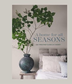 A Home for All Seasons von Ryland Peters