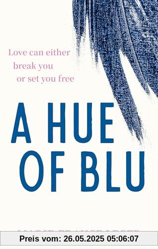 A Hue of Blu: the unforgettable love story