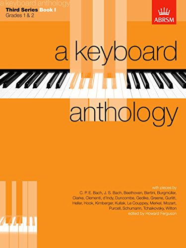 A Keyboard Anthology, Third Series, Book I (Keyboard Anthologies (ABRSM))