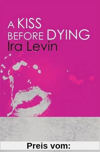 A Kiss Before Dying: Introduction by Chelsea Cain