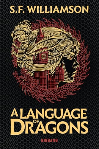 A Language of Dragons T1: Tome 1 von BIGBANG